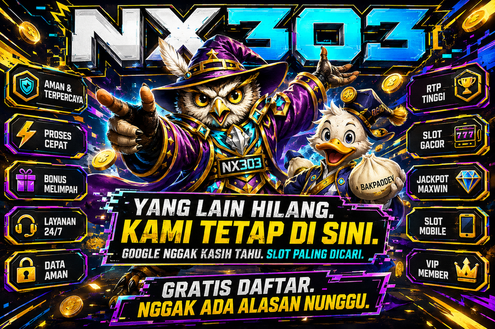 NX303 tetap aktif saat platform lain hilang — gratis daftar, tidak ada alasan menunggu
